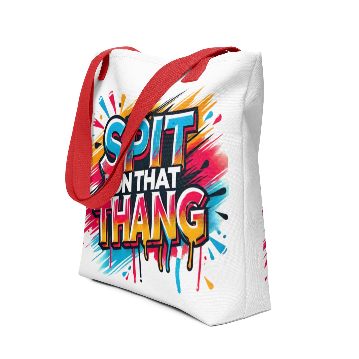 Spit On That Thang Tote Bag