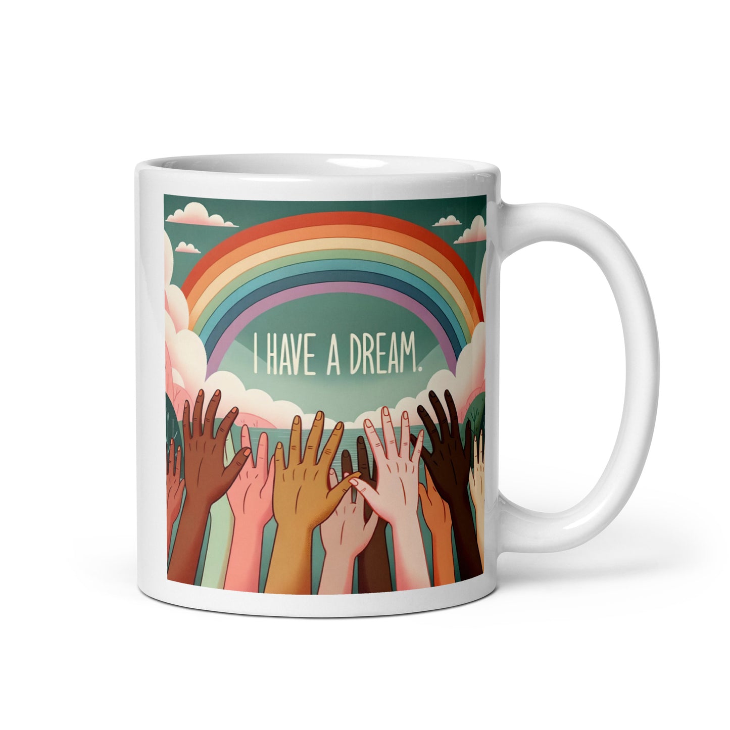I Have a Dream Rainbow | Glossy Mug