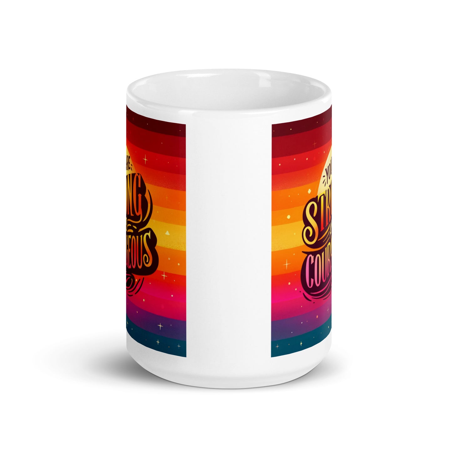 Strong and Courageous Glossy Mug