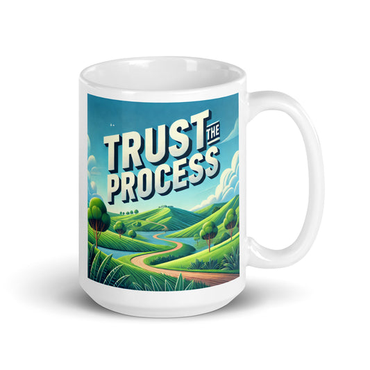 Trust The Process Glossy Mug